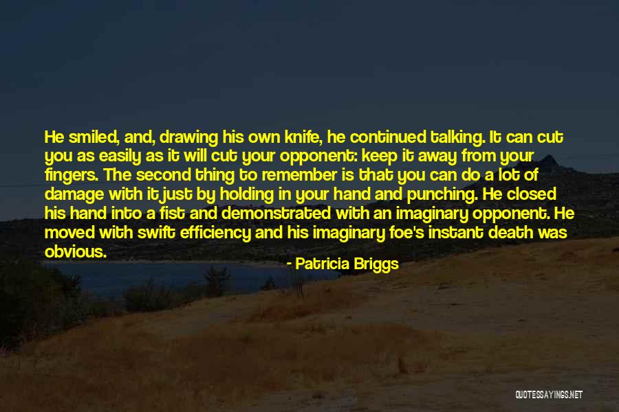 Talking A Lot Quotes By Patricia Briggs