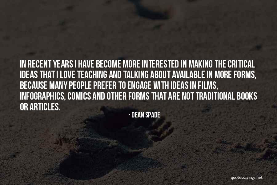 Talking About Books Quotes By Dean Spade Talking About Books Quotes By Dean Spade