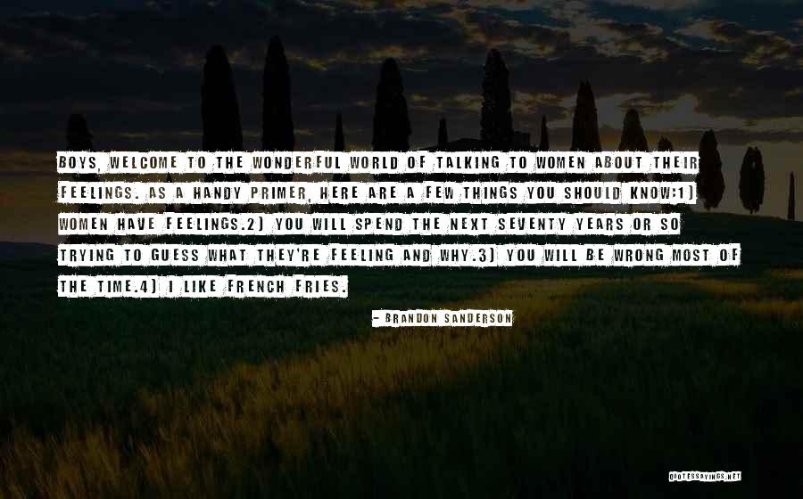 Talking About Feelings Quotes By Brandon Sanderson Talking About Feelings Quotes By Brandon Sanderson