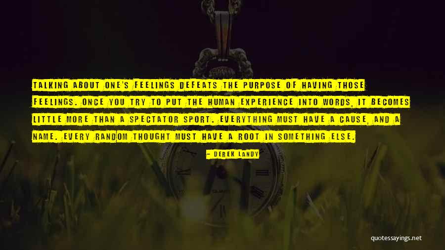Talking About Feelings Quotes By Derek Landy Talking About Feelings Quotes By Derek Landy