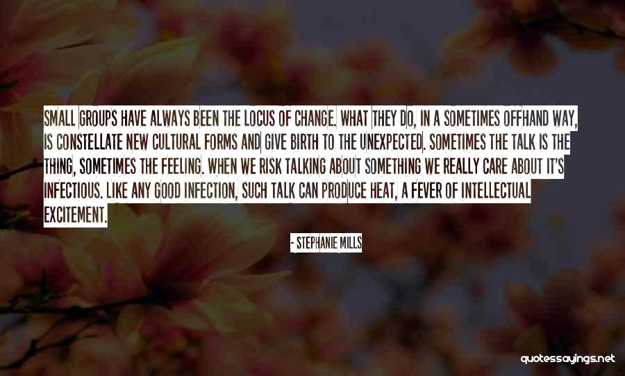 Talking About Feelings Quotes By Stephanie Mills Talking About Feelings Quotes By Stephanie Mills