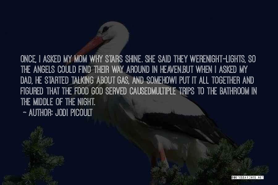 Talking About God Quotes By Jodi Picoult