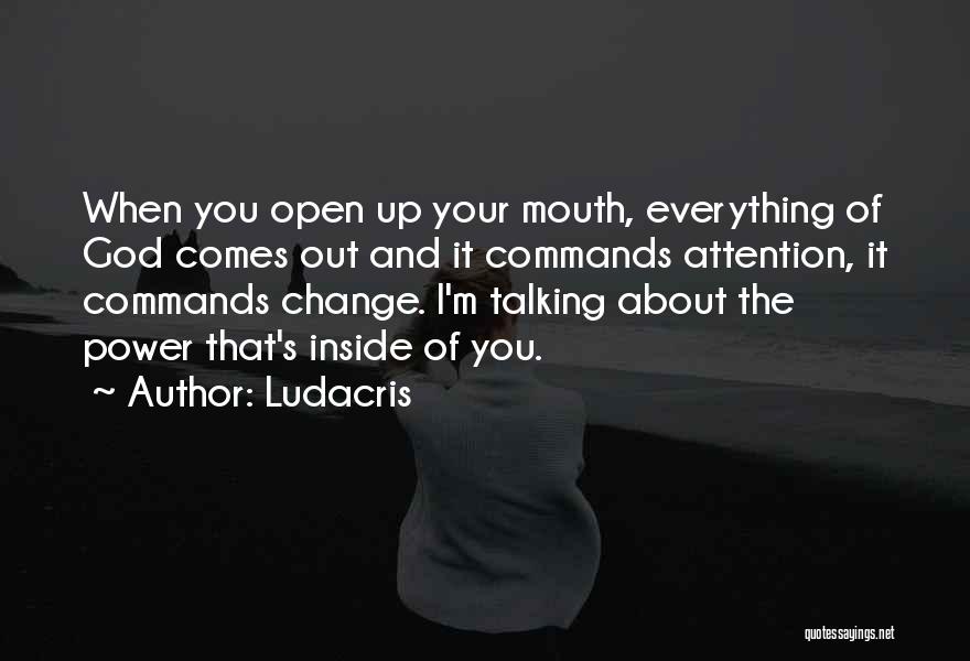 Talking About God Quotes By Ludacris