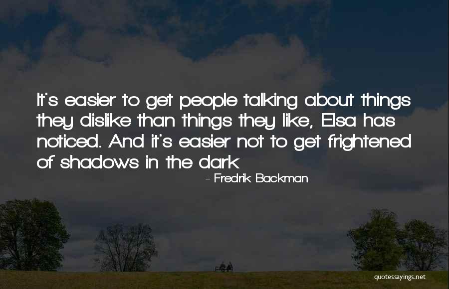 Talking About People Quotes By Fredrik Backman Talking About People Quotes By Fredrik Backman