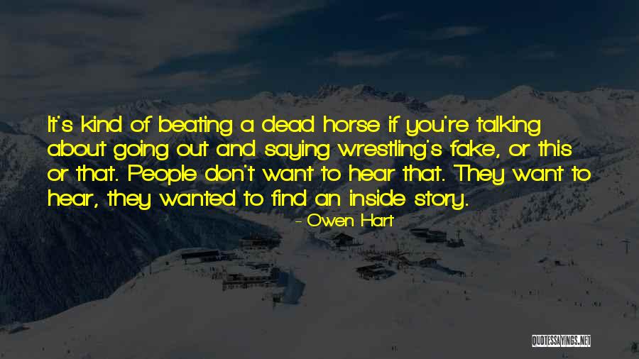 Talking About People Quotes By Owen Hart Talking About People Quotes By Owen Hart
