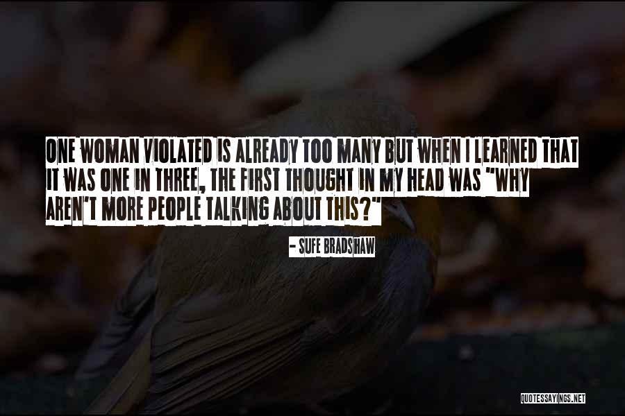 Talking About Quotes By Sufe Bradshaw Talking About Quotes By Sufe Bradshaw