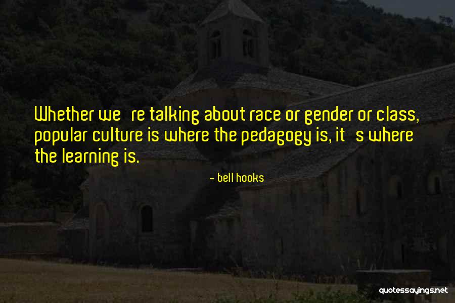 Talking About Race Quotes By Bell Hooks Talking About Race Quotes By Bell Hooks