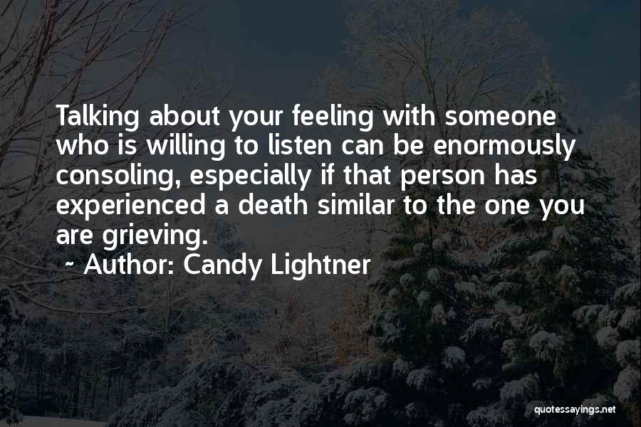 Talking About Someone Quotes By Candy Lightner