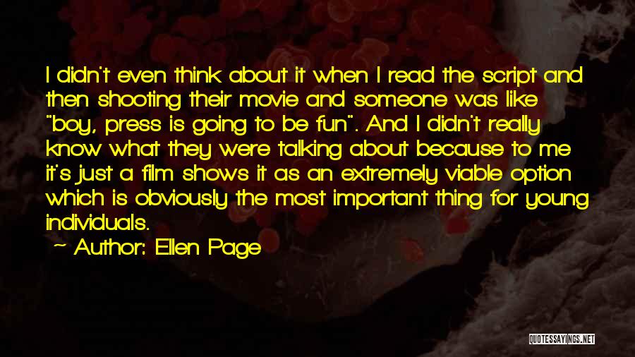 Talking About Someone Quotes By Ellen Page