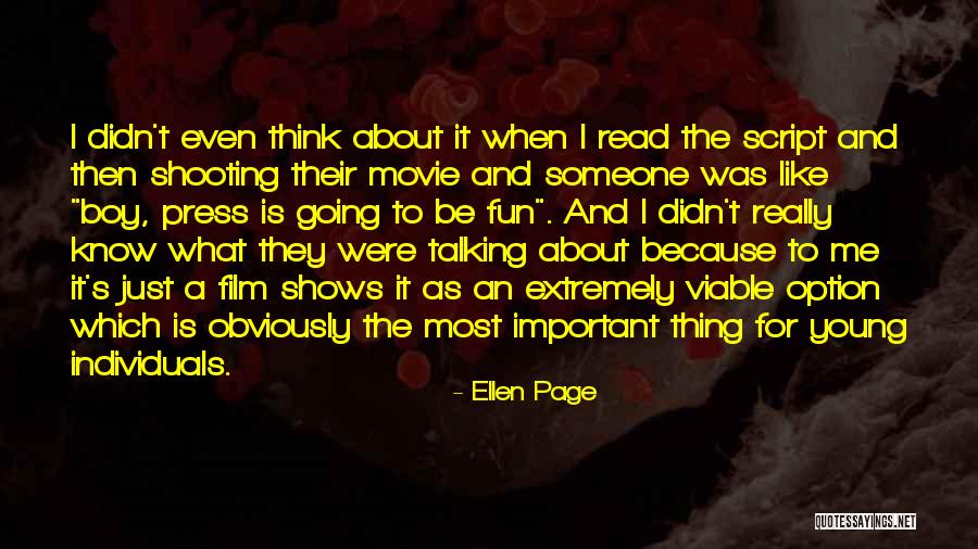 Talking About Someone Quotes By Ellen Page