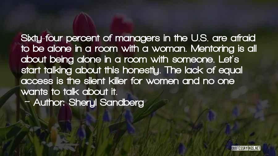 Talking About Someone Quotes By Sheryl Sandberg