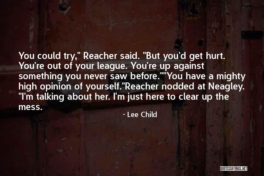 Talking About Yourself Quotes By Lee Child