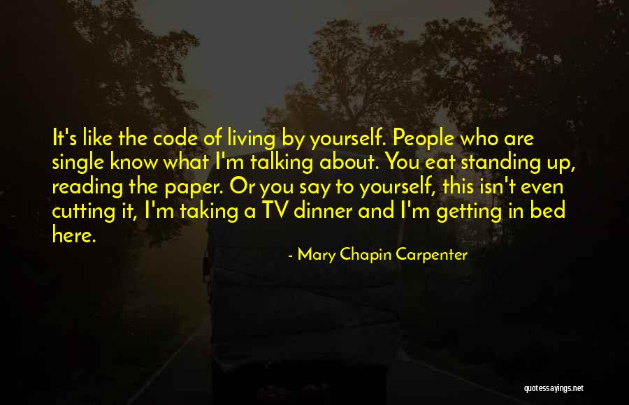 Talking About Yourself Quotes By Mary Chapin Carpenter