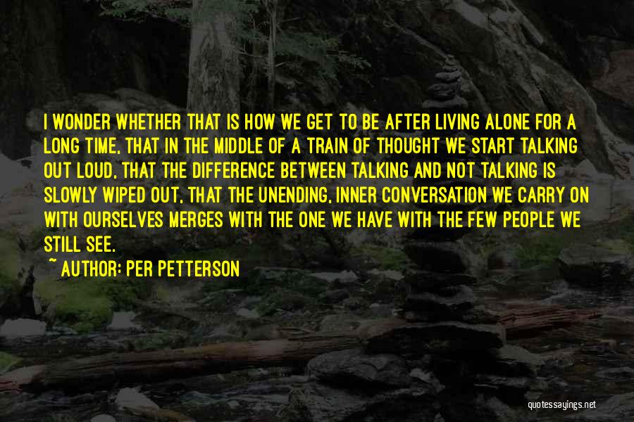 Talking After A Long Time Quotes By Per Petterson