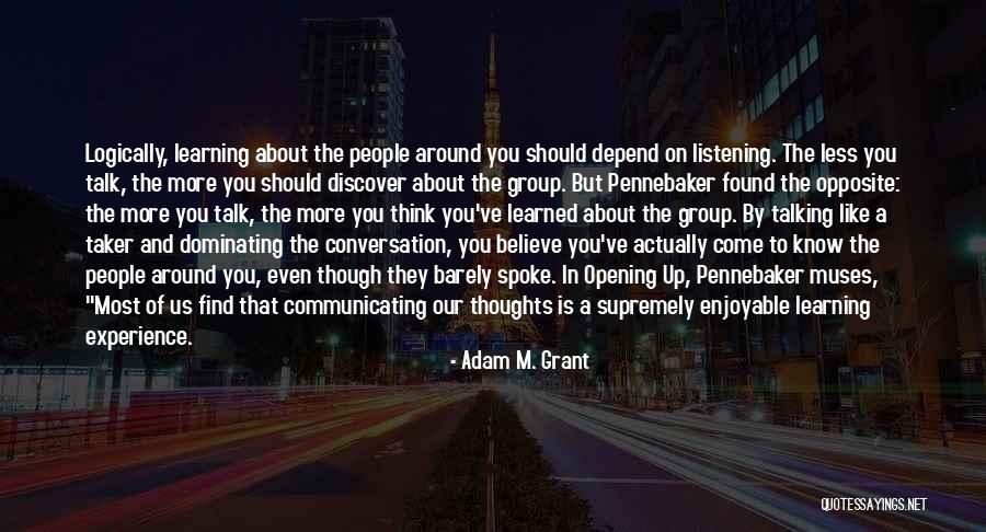 Talking And Communicating Quotes By Adam M. Grant Talking And Communicating Quotes By Adam M. Grant