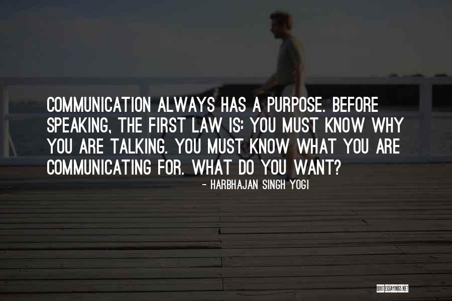 Talking And Communicating Quotes By Harbhajan Singh Yogi Talking And Communicating Quotes By Harbhajan Singh Yogi