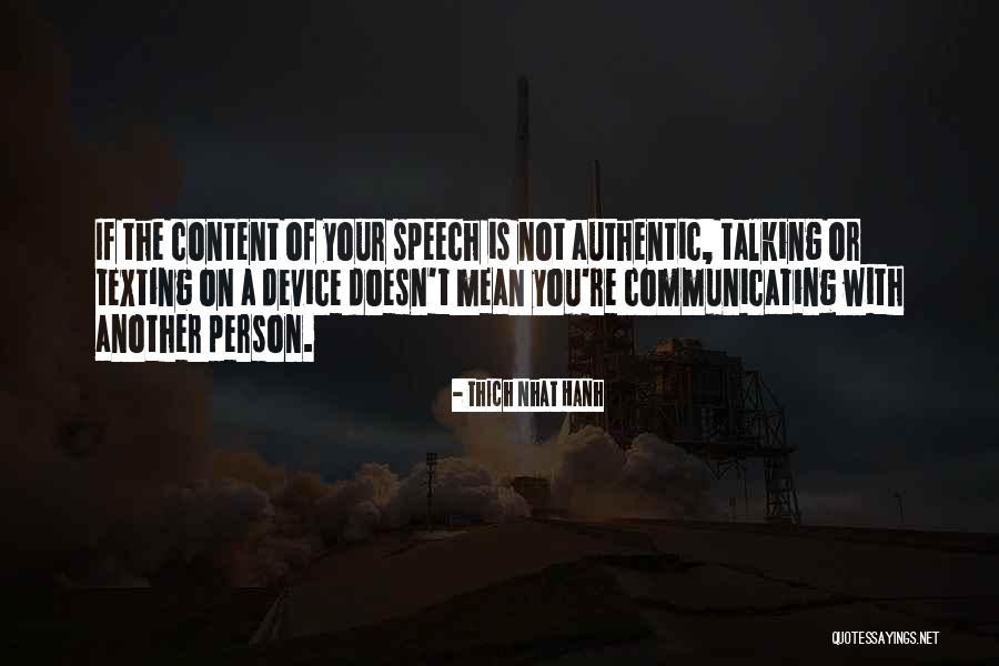 Talking And Communicating Quotes By Thich Nhat Hanh Talking And Communicating Quotes By Thich Nhat Hanh