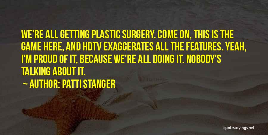 Talking And Doing Quotes By Patti Stanger