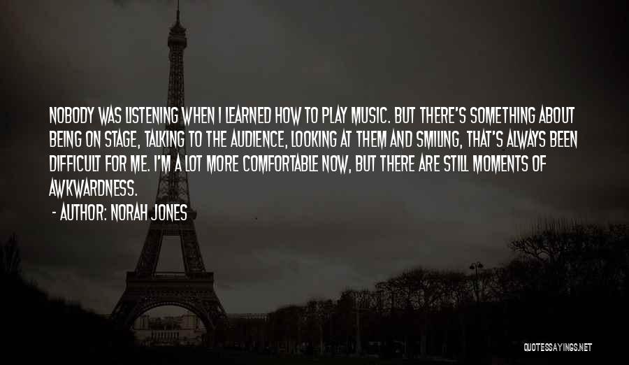 Talking And Listening Quotes By Norah Jones