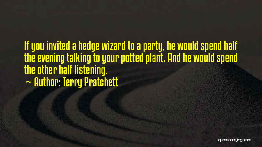 Talking And Listening Quotes By Terry Pratchett