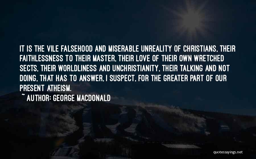Talking And Not Doing Quotes By George MacDonald