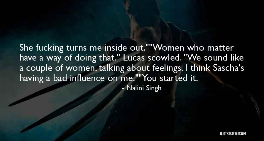 Talking Bad About Me Quotes By Nalini Singh Talking Bad About Me Quotes By Nalini Singh