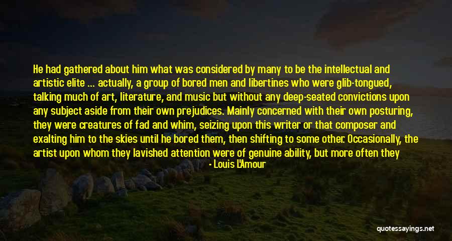 Talking Bad About Others Quotes By Louis L'Amour Talking Bad About Others Quotes By Louis L'Amour