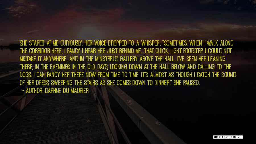 Talking Behind Her Back Quotes By Daphne Du Maurier