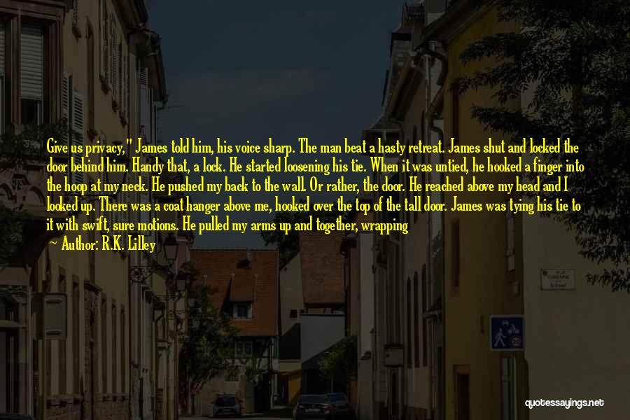 Talking Behind Her Back Quotes By R.K. Lilley