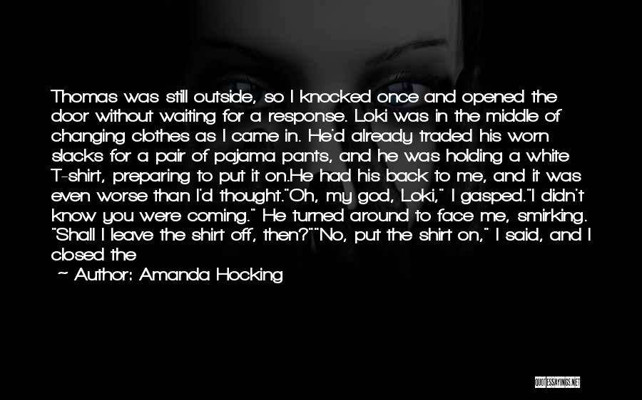 Talking Behind Me Quotes By Amanda Hocking