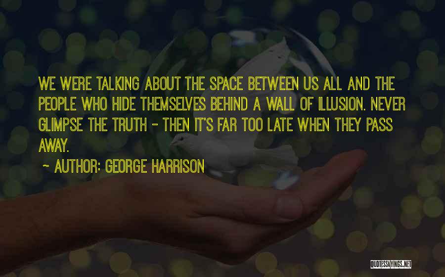 Talking Behind Quotes By George Harrison