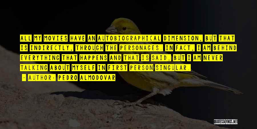 Talking Behind Quotes By Pedro Almodovar