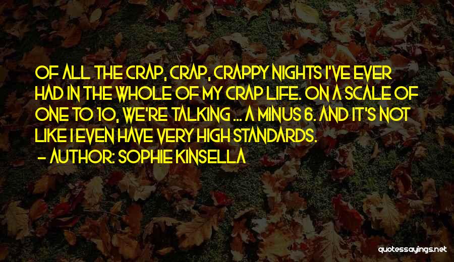 Talking Crap Quotes By Sophie Kinsella