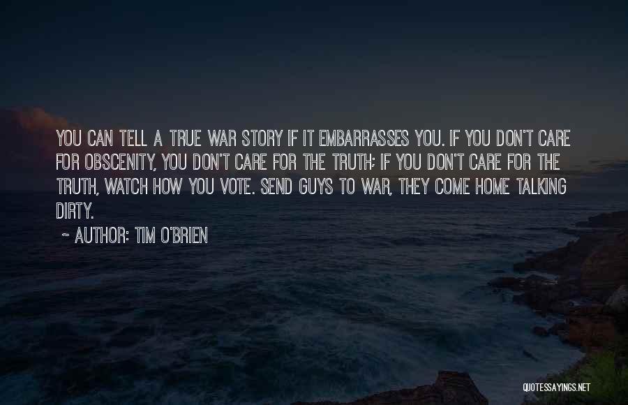 Talking Dirty To Him Quotes By Tim O'Brien