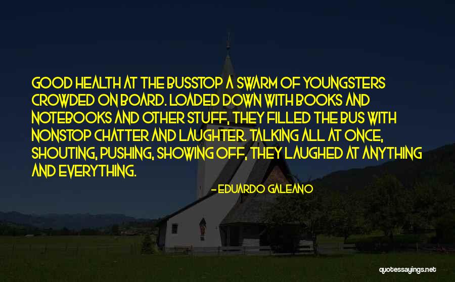 Talking Down Quotes By Eduardo Galeano Talking Down Quotes By Eduardo Galeano