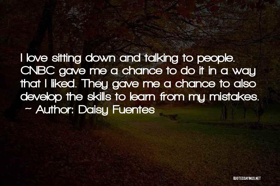 Talking Down To Me Quotes By Daisy Fuentes