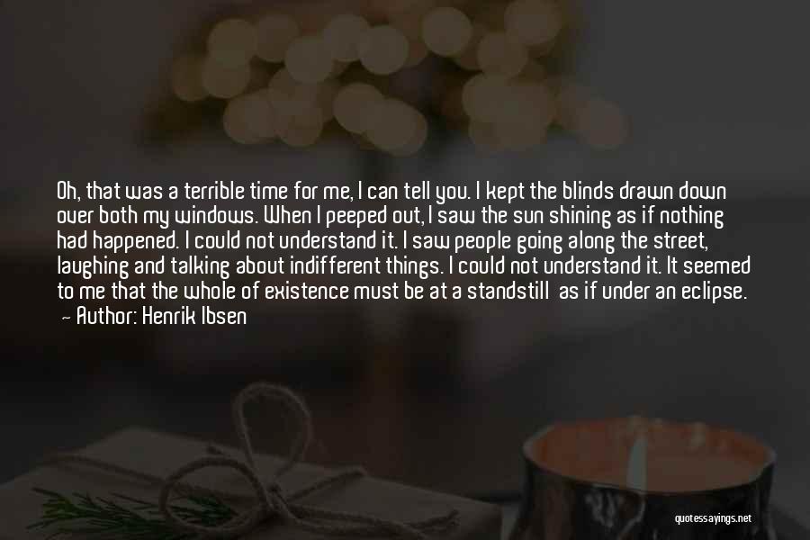 Talking Down To Me Quotes By Henrik Ibsen