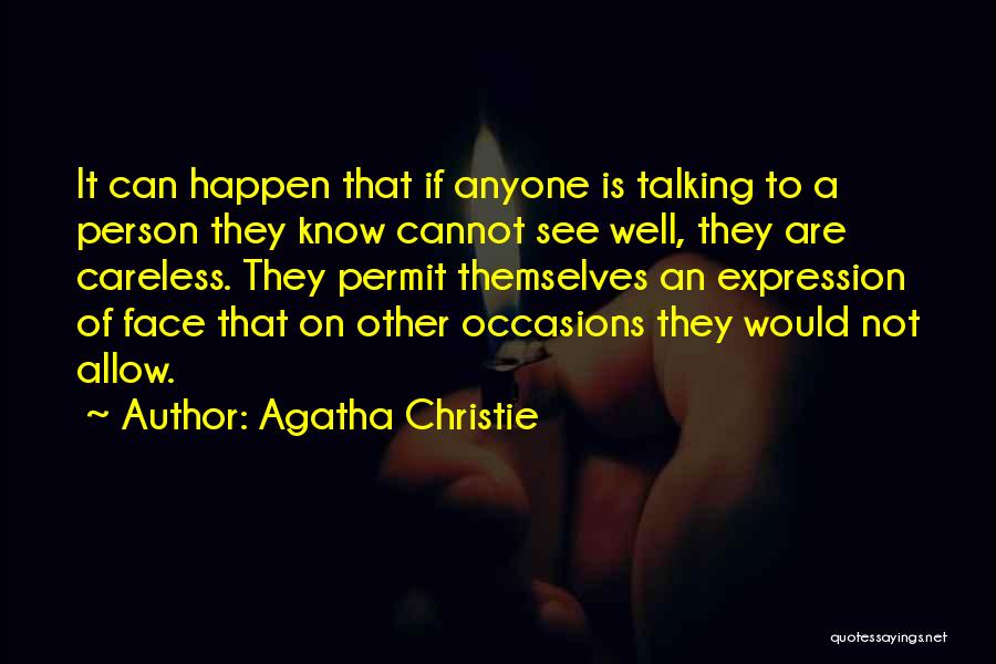 Talking Face To Face Quotes By Agatha Christie