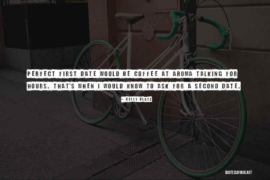 Talking For Hours Quotes By Kelly Blatz Talking For Hours Quotes By Kelly Blatz