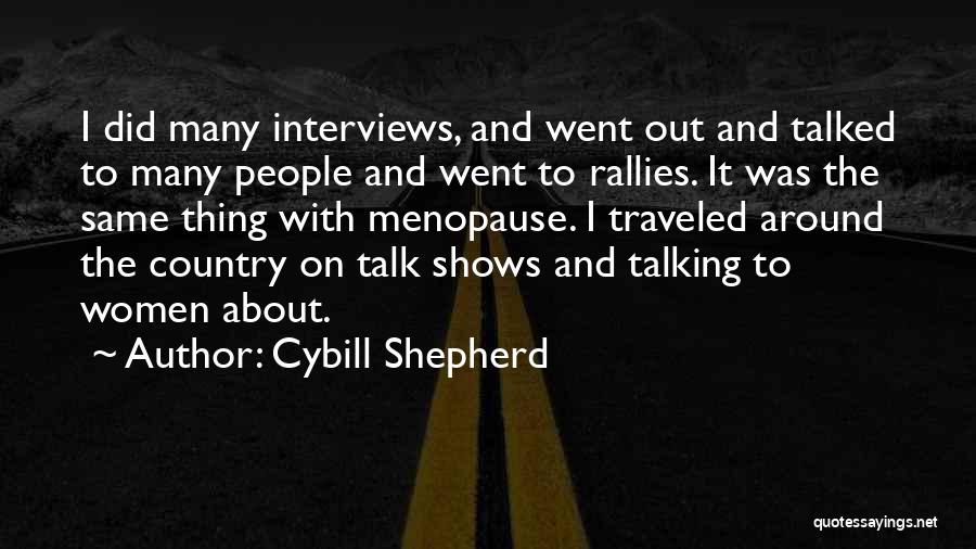 Talking It Out Quotes By Cybill Shepherd