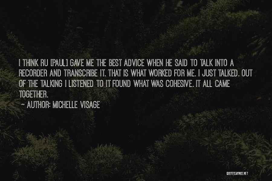 Talking It Out Quotes By Michelle Visage