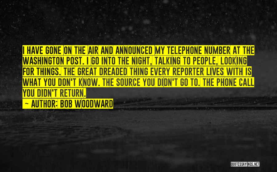 Talking On The Phone Quotes By Bob Woodward