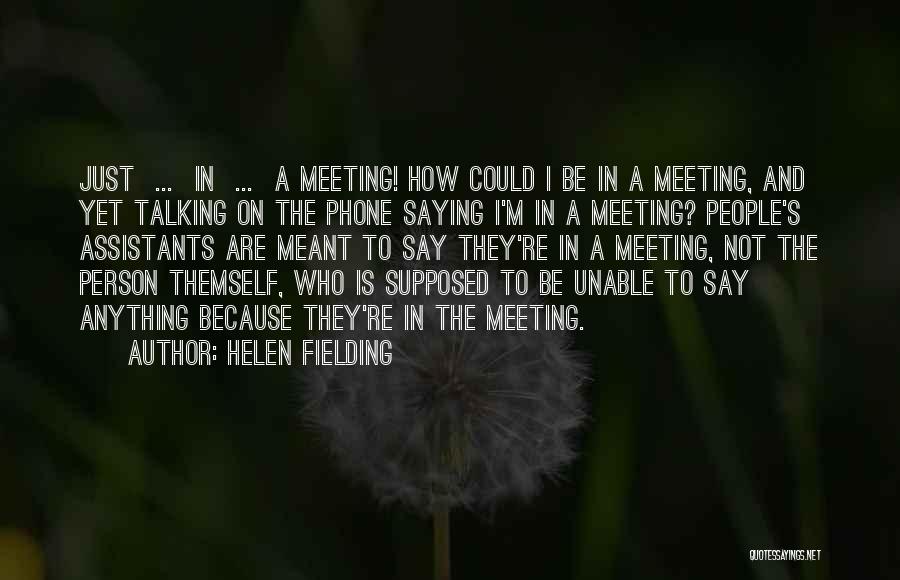 Talking On The Phone Quotes By Helen Fielding