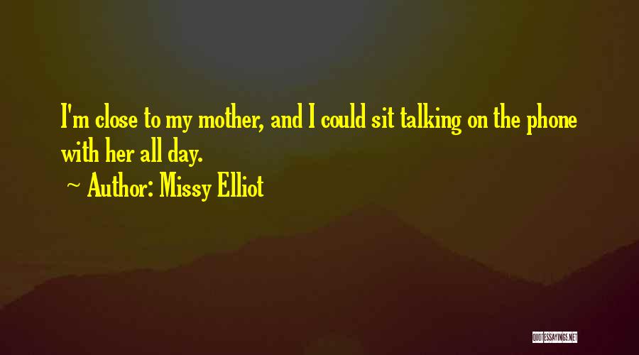 Talking On The Phone Quotes By Missy Elliot