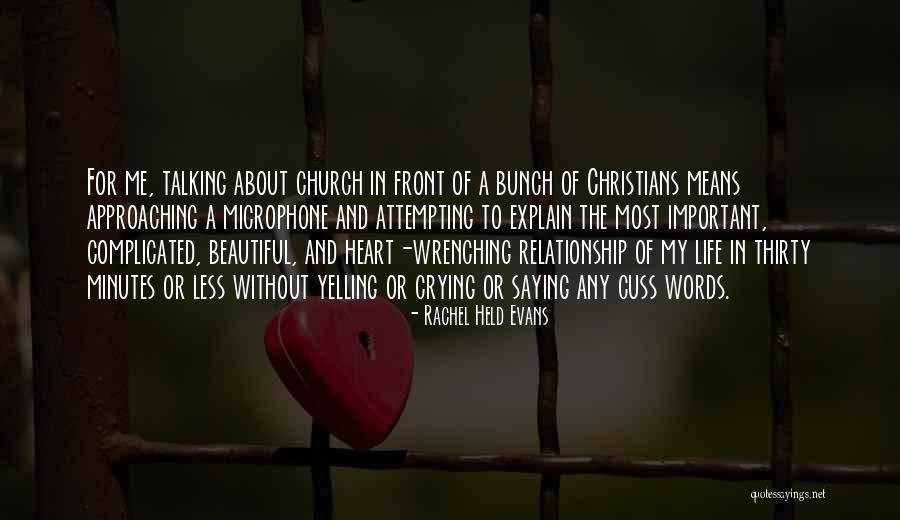 Talking Or Yelling Quotes By Rachel Held Evans Talking Or Yelling Quotes By Rachel Held Evans