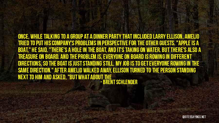 Talking Out Problems Quotes By Brent Schlender