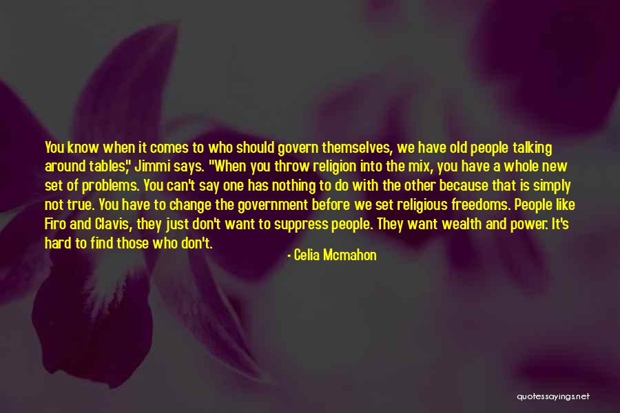 Talking Out Problems Quotes By Celia Mcmahon Talking Out Problems Quotes By Celia Mcmahon