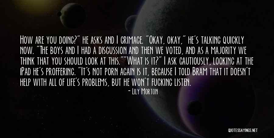 Talking Out Problems Quotes By Lily Morton Talking Out Problems Quotes By Lily Morton
