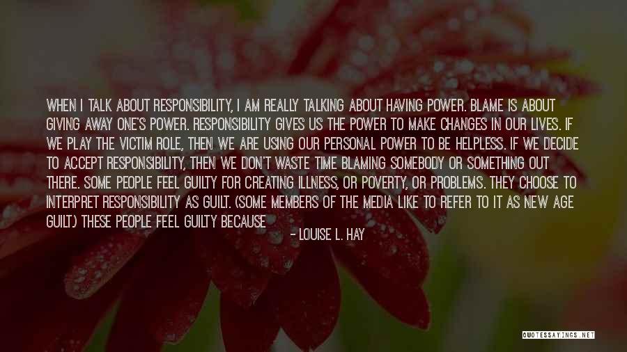 Talking Out Problems Quotes By Louise L. Hay Talking Out Problems Quotes By Louise L. Hay