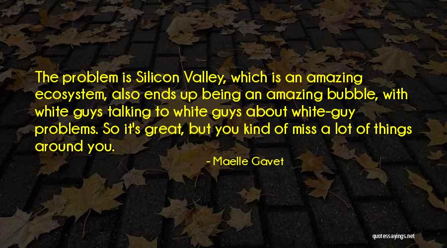 Talking Out Problems Quotes By Maelle Gavet